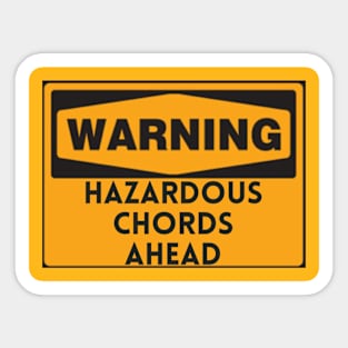 Hazardous Chords Ahead Sticker